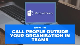 Microsoft Teams  making external calls [upl. by Ko]