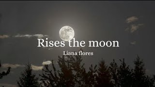 Liana flores  Rises the moon karaoke version [upl. by Hummel]