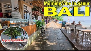 Morning Vibe In Sanur Beaches Area How Is It Now Sanur Bali Update [upl. by Ehtiaf]