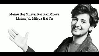 Lyrics Tu Mileya  Darshan Raval [upl. by Ateuqram]