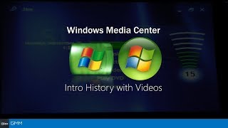 Windows Media Center Intro History with Other Videos [upl. by Whatley]