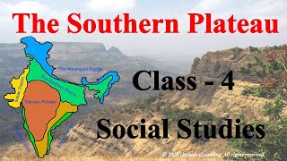 The Southern Plateau Class  4 Social Studies  INDIA  CBSE NCERT  Life in The Southern Plateau [upl. by Virgina]