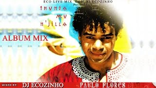 Paulo Flores  Thunda mu njilla 1992 Album Mix 2017  Eco Live Mix Com Dj Ecozinho [upl. by Inat]