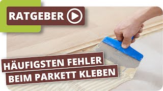 10 Häufigsten Fehler beim Parkett kleben [upl. by Ora861]