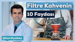 Filtre Kahvenin 10 Muazzam Faydası [upl. by Danforth]