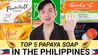 TOP 5 PAPAYA SOAP IN THE PHILIPPINES NA TOTOONG NAKAKA PUTI 2019 [upl. by Itsirc958]