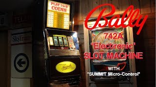 Bally 742A Slot Machine with Summit MicroControl conversion [upl. by Laraine]