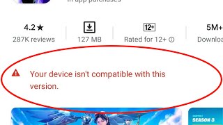 How To Fix  This App Is No Longer Compatible With Your Device Error On Google Playstore  Fortnite [upl. by Olracnaig]