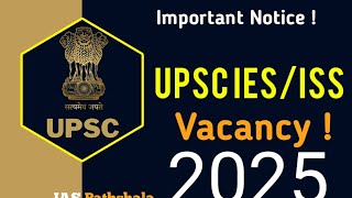 UPSC vacancy 2025  IES ISS 2025  important Notice  Dates Eligibility  CSE  IASPathshala [upl. by Carmen]