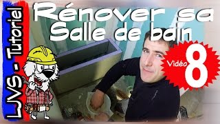 COMMENT RÉNOVER UNE SALLE DE BAIN PARTIE 8  Tutoriel  LJVS [upl. by Truitt]