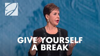 Give Yourself A Break  Joyce Meyer [upl. by Codding]