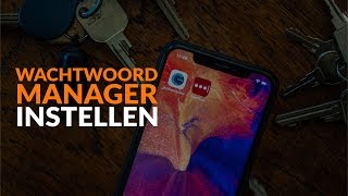 Wachtwoordmanager instellen in 5 stappen je accounts ijzersterk beveiligen [upl. by Gusella92]