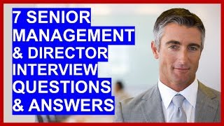 7 SENIOR MANAGER  DIRECTOR Interview Questions and Answers [upl. by Bandeen]