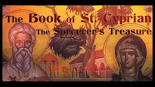 The Book of St Cyprian  The Sorcerers Treasure [upl. by Revilo962]