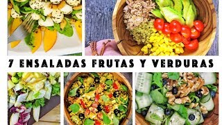 7 Ensaladas de Frutas y Verduras ¡ORIGINALES y SALUDABLES [upl. by Lomaj]