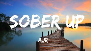 sober up by AJR lyrics [upl. by Audley]