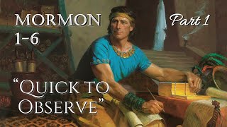 Come Follow Me  Mormon 16 part 1 quotQuick to Observequot [upl. by Reggi]