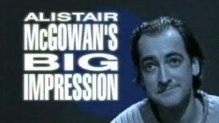 Alistair McGowans Big Impression  Series 02 Episode 02 [upl. by Toma629]