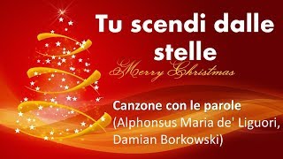 TU SCENDI DALLE STELLE LYRICS Italian Christmas Song [upl. by Moth]