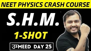 SHM IN ONE SHOT  Simple Harmonic Motion  NEET Physics Crash Course [upl. by Ecinereb]