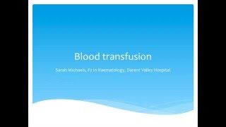 Haematology  Blood Transfusions [upl. by Farica]