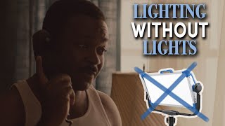 4 Ways To Light Cinematically Without Any Lights [upl. by Ruby]