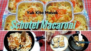 Cara Membuat amp Resep Schotel Makaroni Panggang Gurih Enak [upl. by Lehcear367]