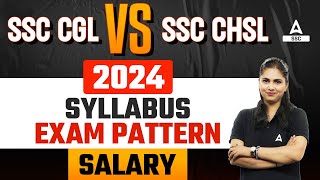 SSC CGL vs SSC CHSL 2024  Syllabus Exam Pattern Salary  Full Details [upl. by Urba361]