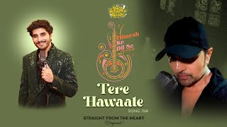 Tere Hawaale Studio VersionHimesh Ke Dil Se The Album Himesh Reshammiya Nachiket Lele [upl. by Anaiad]