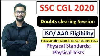 SSC CGL physical Requirements JSO and AAO Eligibility Colour Blind Candidates Eligibility [upl. by Yruoc]