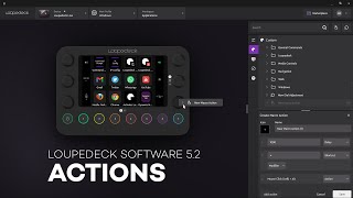 Loupedeck Software 52  Actions [upl. by Aluino]