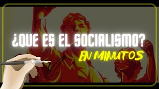 ¿QUE ES EL SOCIALISMO en minutos [upl. by Scevo]