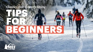 Classic CrossCountry Skiing for Beginners Everything You Need to Know to Get Started  REI [upl. by Anawaj]