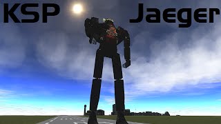 KSP  Pacific Rim Jaeger  Jebsy Danger [upl. by Llohcin]