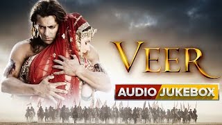 Veer  Jukebox Full Songs  Salman Khan amp Zarine Khan [upl. by Lledal]