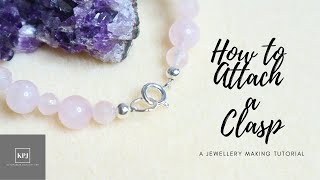 How to Attach a Clasp  Make a Beaded Bracelet  Jewellery Making Tutorial [upl. by Carrol]