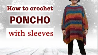 How to crochet PONCHO with sleeves [upl. by Ailadi]