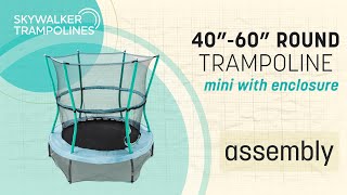 Skywalker Trampolines Mini Trampoline Assembly Video [upl. by Murvyn506]