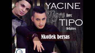 Yacine Tigre NEKOTLAK BERSAS ياسين تيقر نقتلك بالرصاص  Edition Sun Clair [upl. by Nnylorac73]