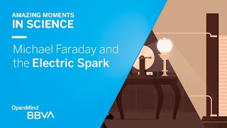 Michael Faraday and the Electric Spark  AMS OpenMind [upl. by Rowe]