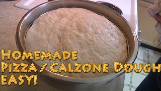 Pizza and Calzone Dough Homemade and EASY [upl. by Brennan]