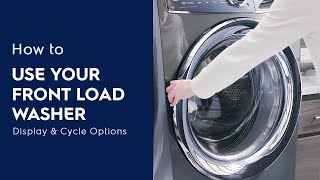 How to Use Your Front Load Washer Display amp Cycle Options [upl. by Nosnev]