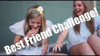 Best Friend CHALLENGE [upl. by Akemat868]