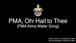 PMA Oh Hail to Thee Alma Mater Song [upl. by Hars]