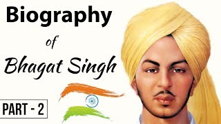 Biography of Bhagat Singh in Hindi Part 2  भारत का वीर भगत सिंह  Life and Trial of Bhagat Singh [upl. by Cletis]