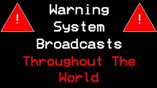 Warning System Broadcasts EAS Throughout The World [upl. by Linc758]