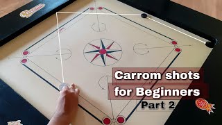 Carrom shots for Beginners  Basic carrom shots  Part 2 [upl. by Summers210]