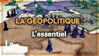 La Géopolitique  L Essentiel Pour Tout Comprendre [upl. by Laroc432]