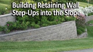 Building Retaining Wall StepUps into the Slope [upl. by Paley215]