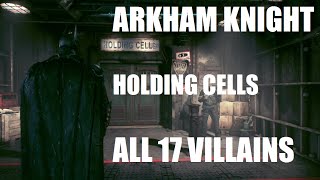 Arkham Knight All Captured Villains  Including Season of Infamy Expansion [upl. by Grew758]